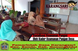 SOSIALISASI KEAMANAN PANGAN OLEH KADER KEAMANAN PANGAN DESA KARANGSARI